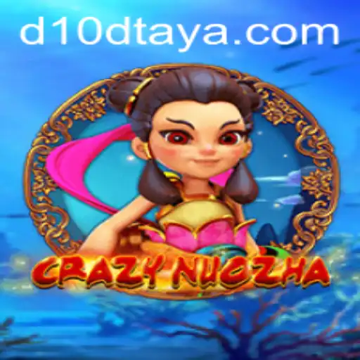 Exploring the World of CrazyNuoZha: An In-Depth Guide