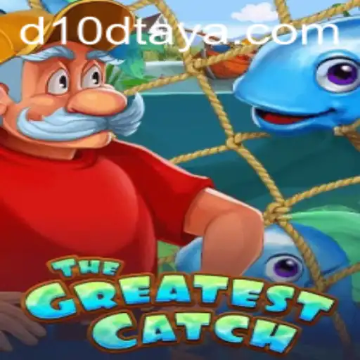 TheGreatestCatch: A Captivating Adventure Awaits with D10D Mechanics